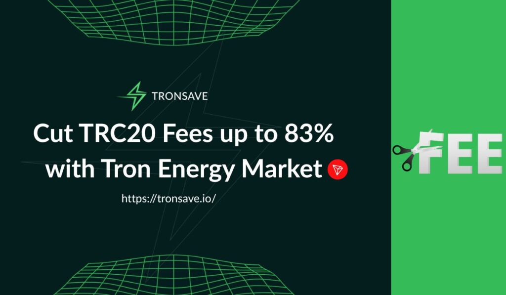 Cut TRC20 Fees by 80% with Tron Energy Market Cut TRC20 Fees by 80% with Tron Energy Market