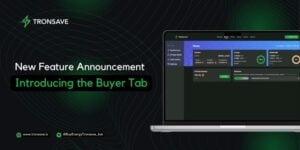 New Feature Announcement: Introducing the Buyer Tab on Tronsave