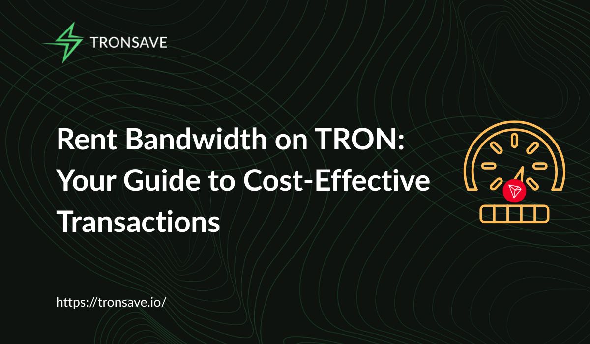 Bandwidth Rental Rent Bandwidth on TRON: Best 2026 Guide to Save Fees