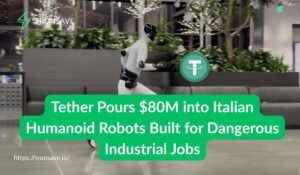 Tether Pours $80M into Italian Humanoid Robots Built for Dangerous Industrial Jobs