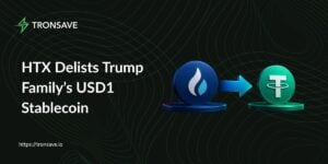 HTX Delists Trump Family’s USD1 Stablecoin Amid Freezing Dispute