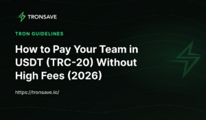 How to Accept USDT (TRC-20) Payments With Low Fees: Merchant Guide (2026)