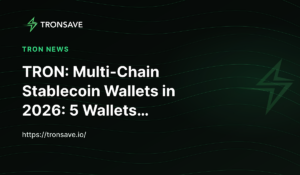TRON: Multi-Chain Stablecoin Wallets in 2026: 5 Wallets…