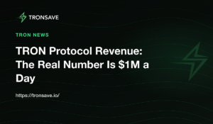 TRON Protocol Revenue: The Real Number Is $1M a Day