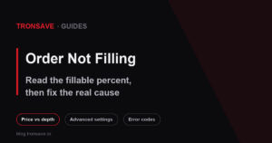 Diagnosing a TRON energy order that is not filling on TronSave